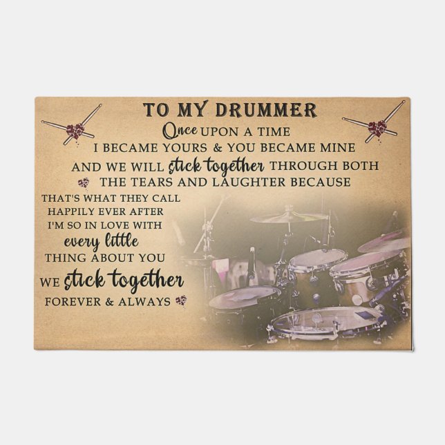 To My Drummer Doormat, Drum Player Gift Doormat (Front)