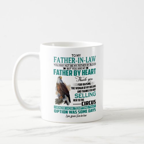 To my father in law coffee mug