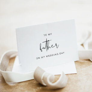 To My Father On My Wedding Day Card, Dad Thank You Card