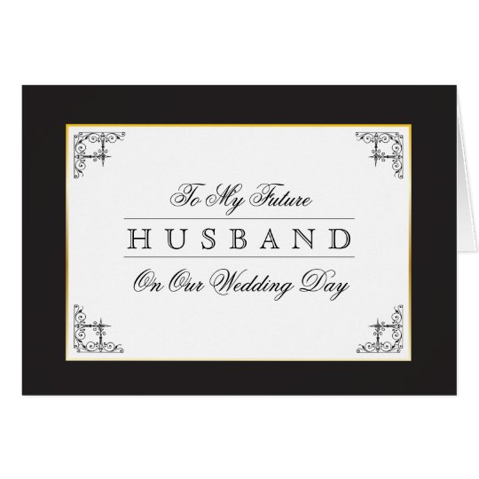Card For Future Husband On Wedding Day