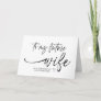 To My Future Wife From Groom on Our Wedding Day Ca Card
