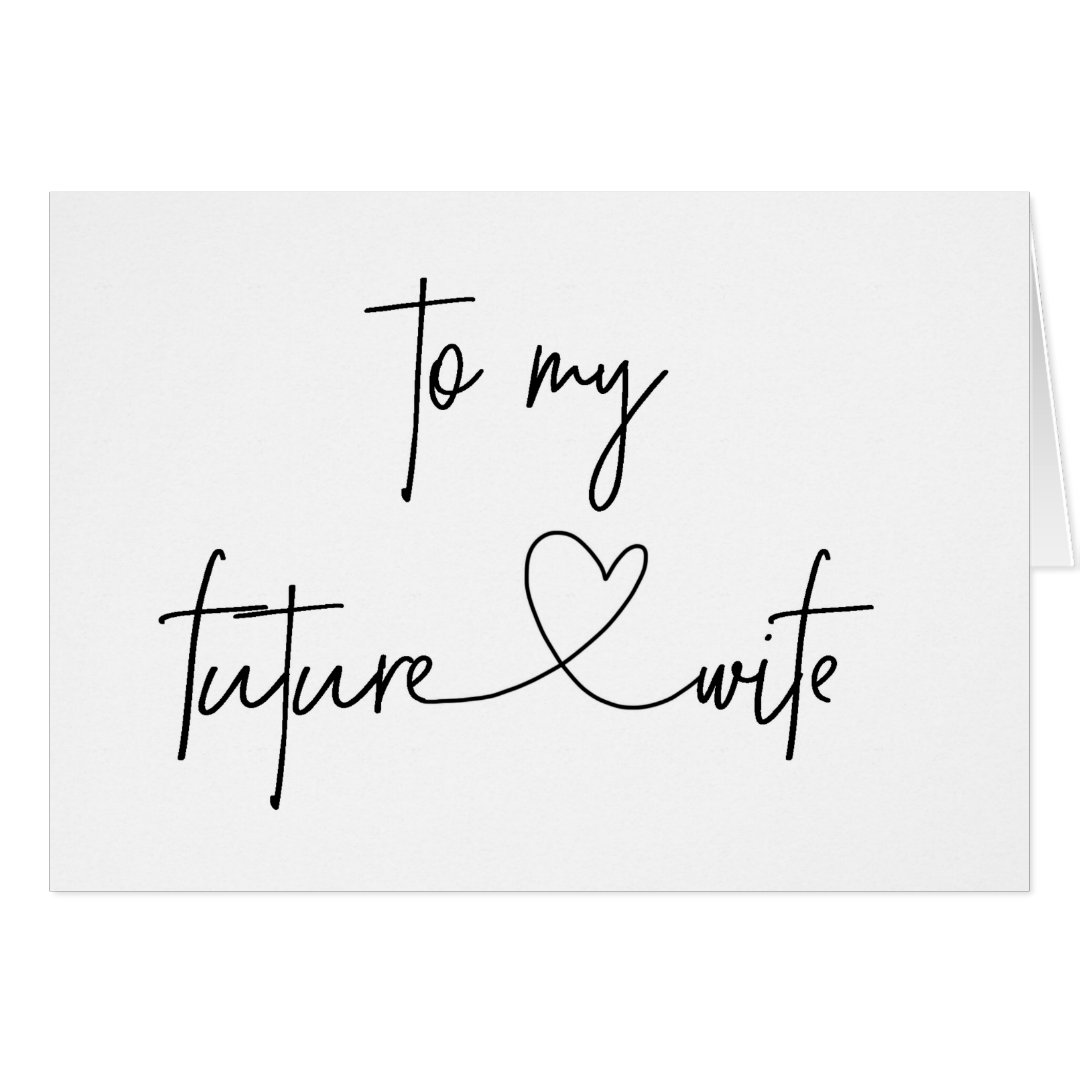 to-my-future-wife-wedding-card-zazzle