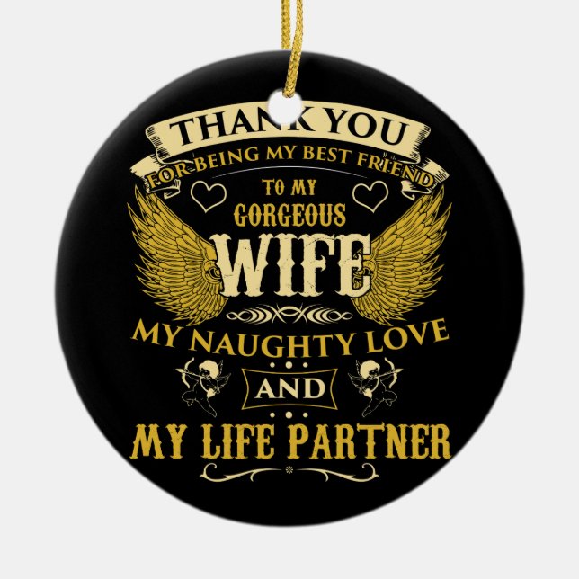 TO MY GORGEOUS WIFE CERAMIC ORNAMENT (Front)