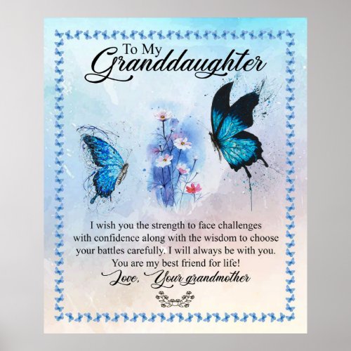 To My Granddaughter From Love Your Grandmother Poster