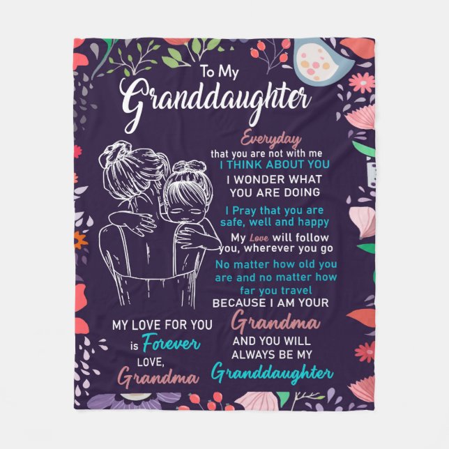To My Granddaughter Gift From Grandma,Flower Lover Fleece Blanket (Front)