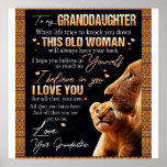 To My Granddaughter Gift From Grandma, Lion Lovers Poster<br><div class="desc">To My Granddaughter Gift From Grandma,  Lion Lovers Gift
- This is wonderful gift for your family,  your friend in any occasions such as housewarming,  birthday,  new home
- It can be used for house decor,  make your house more gorgeous!</div>