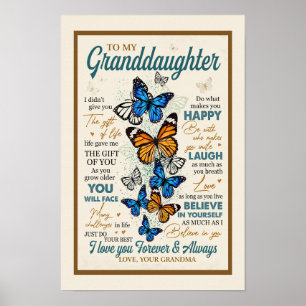 To My Granddaughter I Love You Forever And Always Poster