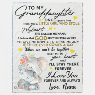To my Granddaughter Love You forever from Nana Fleece Blanket