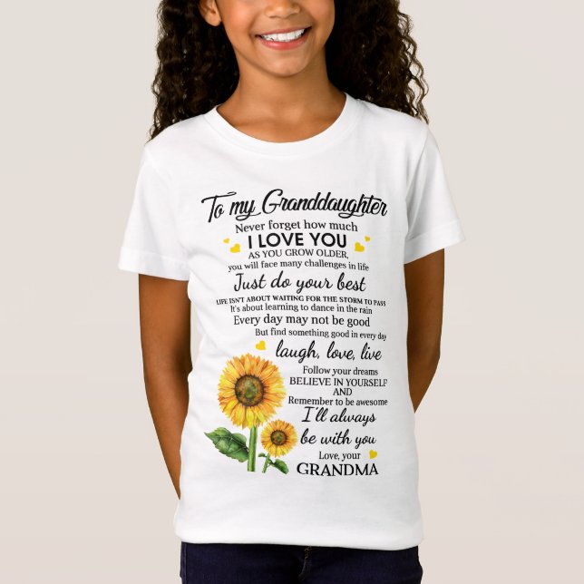 To My Granddaughter T-Shirt (Front)
