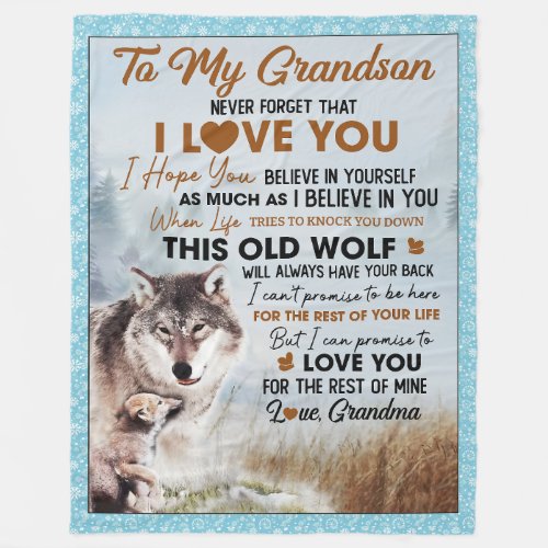 To My Grandson Never Forget That I Love You Fleece Blanket