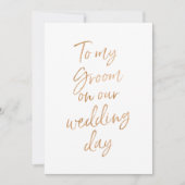 To my groom on our wedding day (Front)
