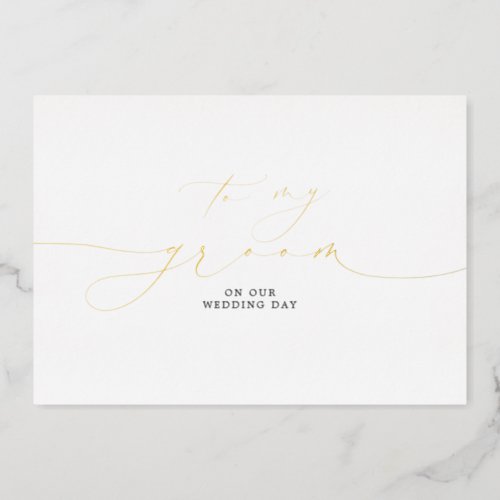 To My Groom On Our Wedding Day Elegant Foil Invitation