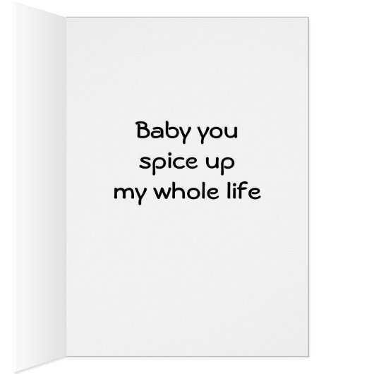 "TO MY HOT PEPPER, HAPPY BIRTHDAY" (Inside (Right))