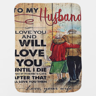 To My Husband Design Love Letter To Him Baby Blanket