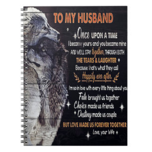 To My Husband Design   Love Quotes To Husband Notebook
