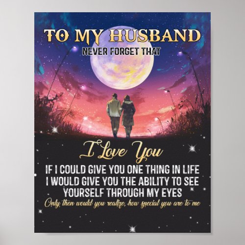 To My Husband I Love You Poster