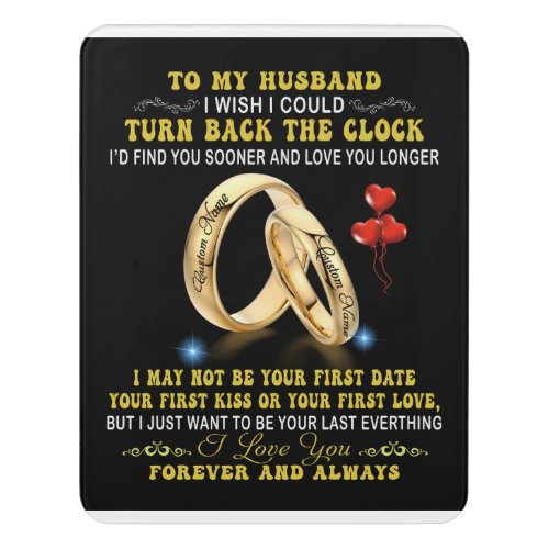 To My Husband Id Find You Sooner And Love You Door Sign