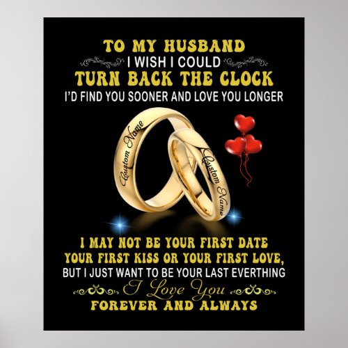 To My Husband Id Find You Sooner And Love You Poster