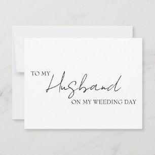 To my husband on our wedding day card, To my hubby Note Card