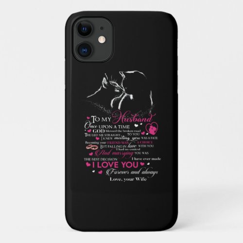 To My Husband Once Upon A Time God Blessed iPhone 11 Case