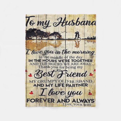 To my Husband  Perfect Gift For Husband Fleece Blanket