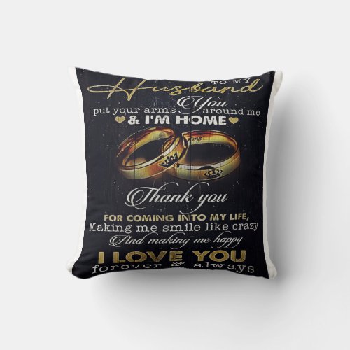 To my Husband  Perfect Gift For Husband Throw Pillow