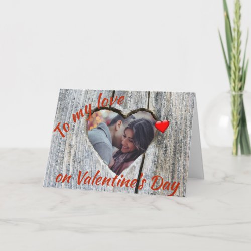 To My Love Custom Photo Template Valentines day