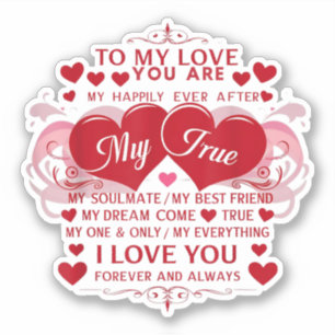 To My Love I Love You Forever And Always Soulmate Sticker