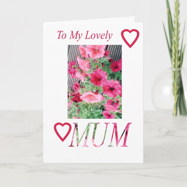 To my Lovely MUM. Pink Hollyhocks Birthday Card (Front)