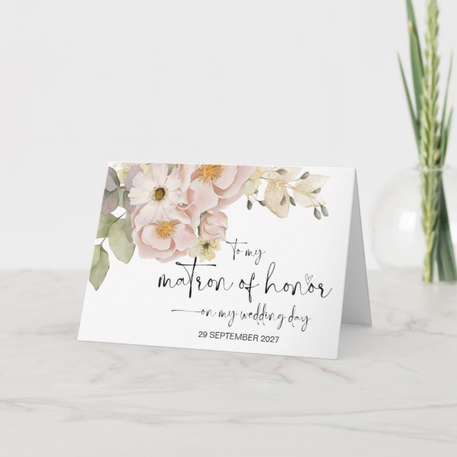 To My Matron of Honor Wedding Day Thank You Bride Card (Front)