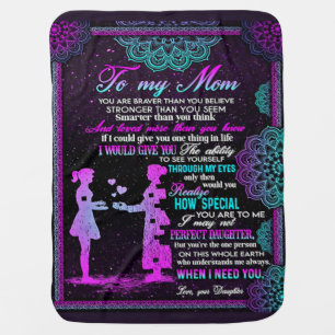To My Mom And Daughter Gift, Mommy Gift Idea Baby Blanket