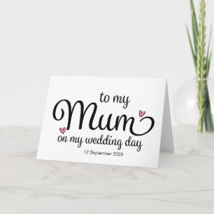 To My Mom on My Wedding Day From Bride To Mother Card