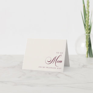 To My Mom On My Wedding Day Message Card