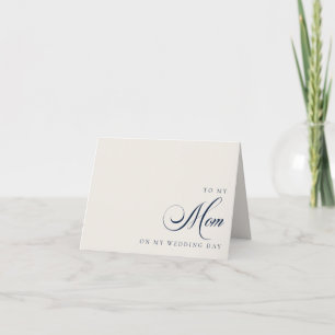 To My Mom On My Wedding Day Message Card