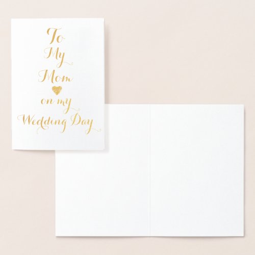 To My Mom on my Wedding Day Personalized Foil Card