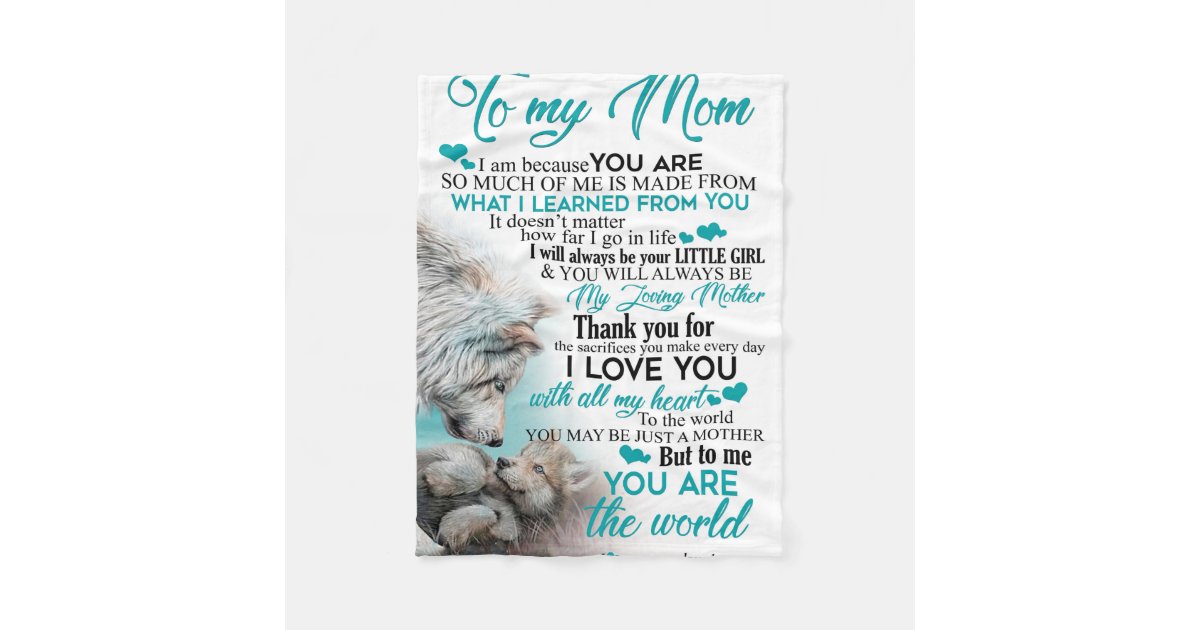 To My Mom Blanket, Mom Wolf You'll Always Be My Loving Mom Blanket