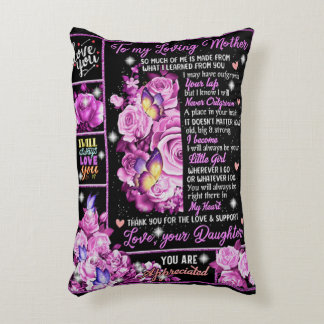 To My Mother Birthday Gift, Love Mom Gift Idea Accent Pillow