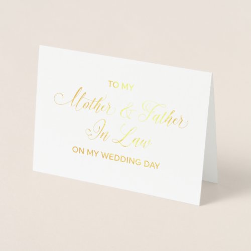 To my Mother  Father in law on my wedding day Foil Card