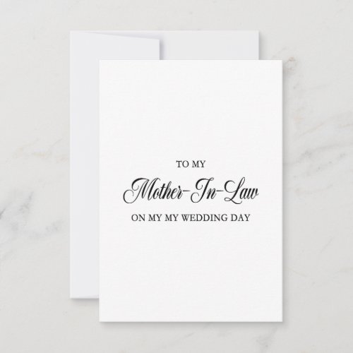 To My Mother in Law on My Wedding Day  Thank You Card