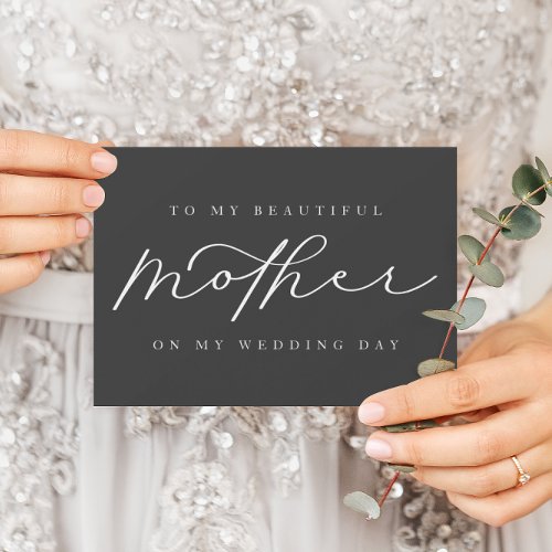 To My Mother On My Wedding Dark Gray Blank Card