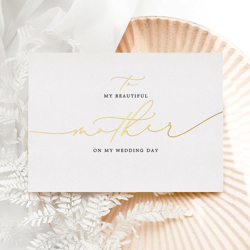 To My Mother On My Wedding Day Elegant Foil Invitation