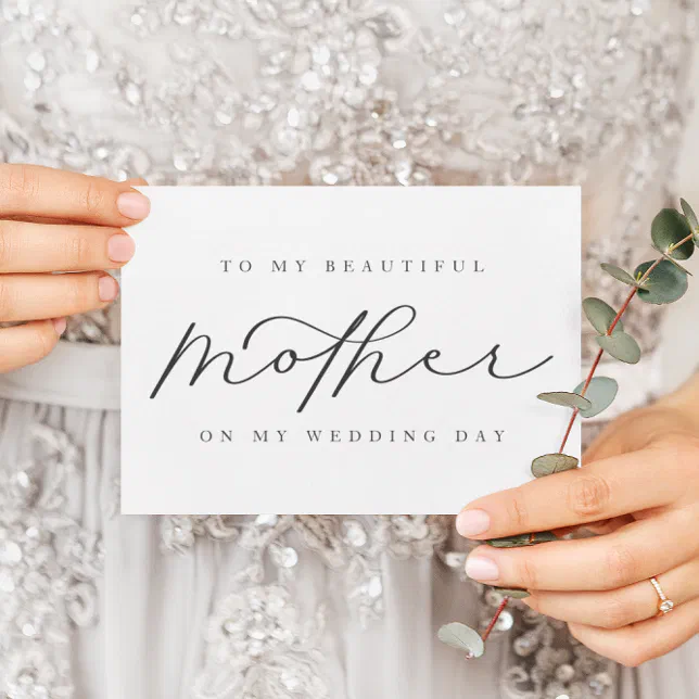 To My Mother On My Wedding White Blank Card
