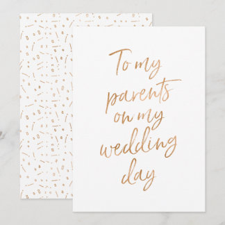 To my parents on my wedding day invitation