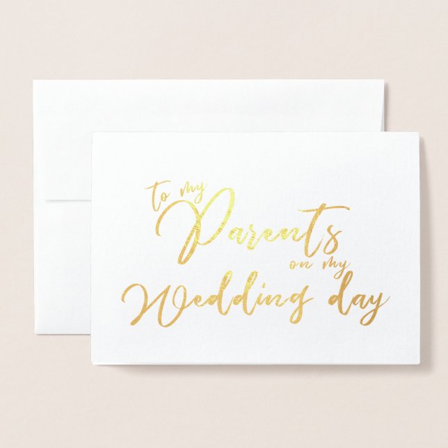 To my Parents on my Wedding Day Mom and Dad Foil Card (Front With Envelope)