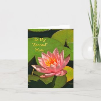 "to My 'second 'mom' Pink Lotus Blossom Card by whatawonderfulworld at Zazzle