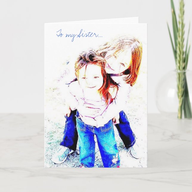 To my Sister Greeting Card (Front)