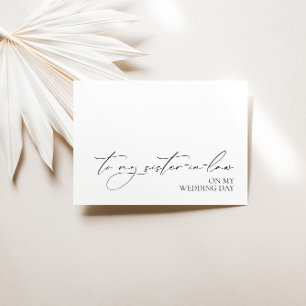 "To My Sister-In-Law On My Wedding Day" Card
