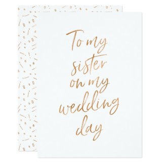 To my sister on my wedding day card