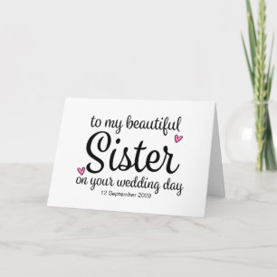 To My Sister on Your Wedding Day for Bride Card