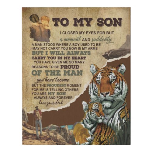 To My Son GiftTiger LoversLetter To Son From Dad Faux Canvas Print